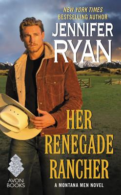 Image for Her Renegade Rancher: A Montana Men Novel