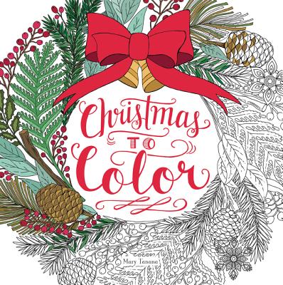 Image for Christmas to Color: Coloring Book for Adults and Kids to Share
