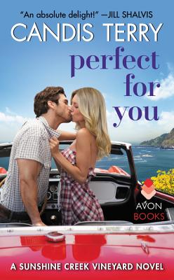 Image for Perfect for You: A Sunshine Creek Vineyard Novel (Sunshine Creek Vinyard)