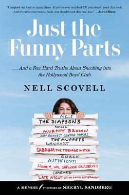Image for Just the Funny Parts: ? And a Few Hard Truths About Sneaking into the Hollywood Boys' Club
