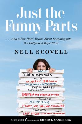 Image for Just the Funny Parts: ? And a Few Hard Truths About Sneaking into the Hollywood Boys' Club