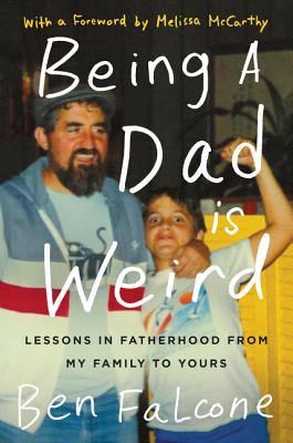 Image for Being A Dad Is Weird