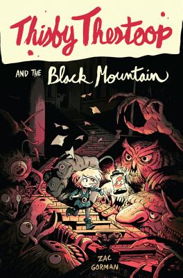 Image for Thisby Thestoop and the Black Mountain