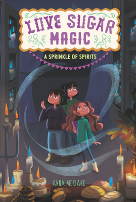 Love Sugar Magic: A Sprinkle of Spirits (Love Sugar Magic, 2)