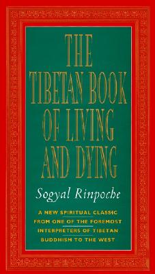 Tibetan Book of Living and Dying