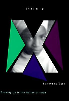 Little X: Growing Up in the Nation of Islam