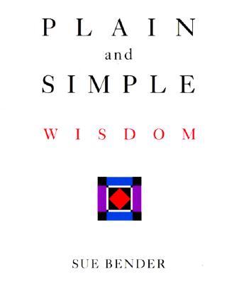 Plain and Simple Wisdom