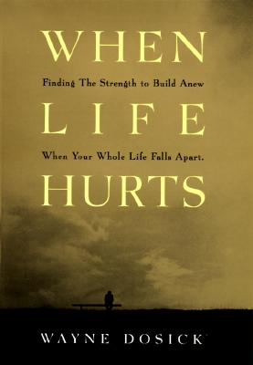 When Life Hurts: A Book of Hope
