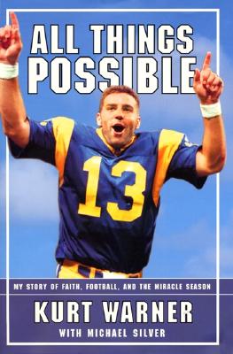 All Things Possible: MY STORY OF FAITH, FOOTBALL AND THE MIRACLE SEASON