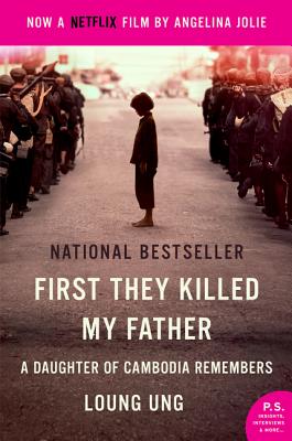 First They Killed My Father Movie Tie-in: A Daughter of Cambodia Remembers