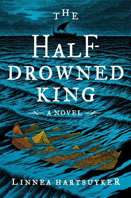 The Half-Drowned King: A Novel (The Golden Wolf Saga, 1)