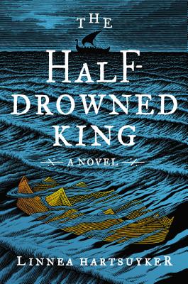 Half-Drowned King: A Novel (The Golden Wolf Saga)