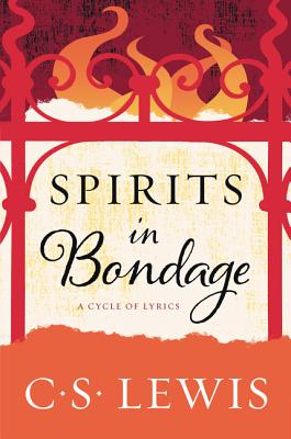 Image for Spirits in Bondage: A Cycle of Lyrics