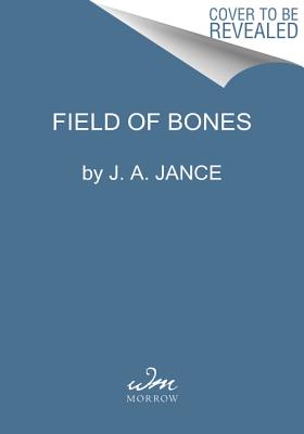 Field of Bones: A Brady Novel of Suspense (Joanna Brady Mysteries)