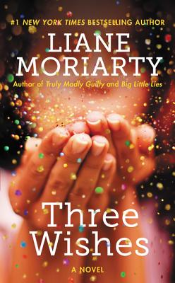 Three Wishes: A Novel