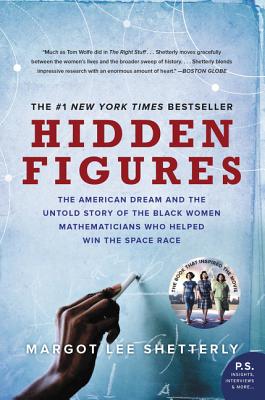 Image for Hidden Figures: The American Dream and the Untold Story of the Black Women Mathematicians Who Helped Win the Space Race