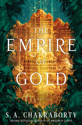 Image for EMPIRE OF GOLD (DAEVABAD TRILOGY, NO 3)