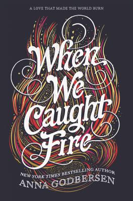 When We Caught fire
