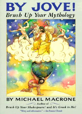 By Jove! Brush Up Your Mythology