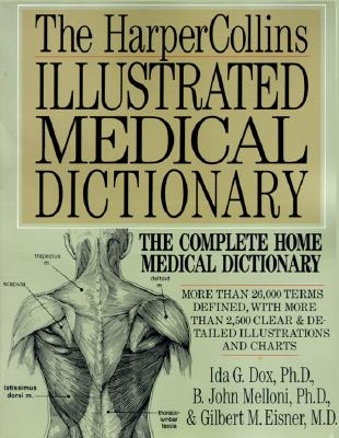 THE HARPERCOLLINS ILLUSTRATED MEDICAL DICTIONARY