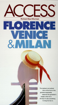Florence Venice & Milan: Access (Access Florence & Venice)