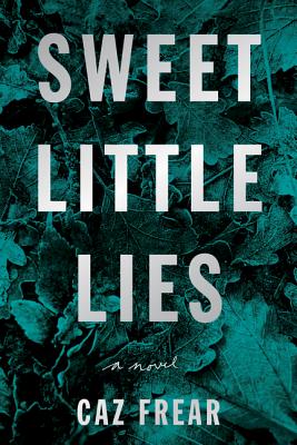 Sweet Little Lies: A Novel (A Cat Kinsella Novel, 1)