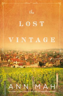 The Lost Vintage: A Novel