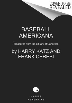 Baseball Americana: Treasures from the Library of Congress