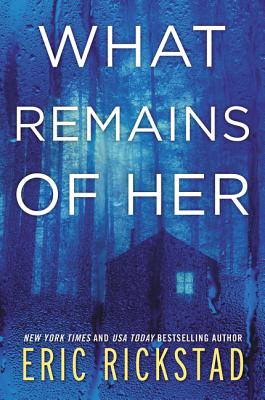 What Remains Of Her