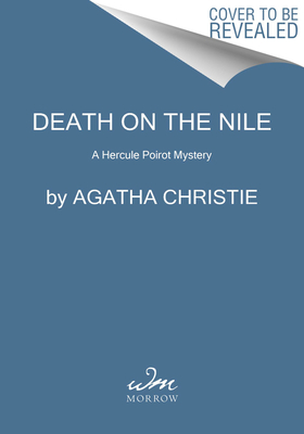 Death on the Nile: A Hercule Poirot Mystery: The Official Authorized Edition