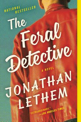 Image for The Feral Detective: A Novel