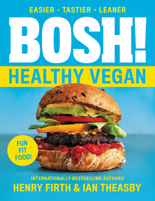 BOSH!: Healthy Vegan (BOSH Series, 4)