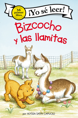 Image for Bizcocho Y Las Llamitas : Biscuit and the Little Llamas (Spanish Edition)