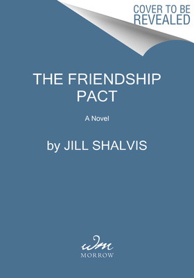The Friendship Pact: A Novel (The Sunrise Cove Series, 2)