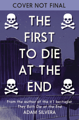 Image for FIRST TO DIE AT THE END (THEY BOTH DIE AT THE END, PREQUEL)