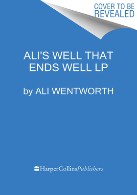 Ali's Well That Ends Well: Tales of Desperation and a Little Inspiration