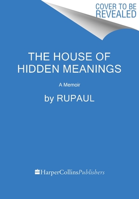 House of Hidden Meanings: A Memoir