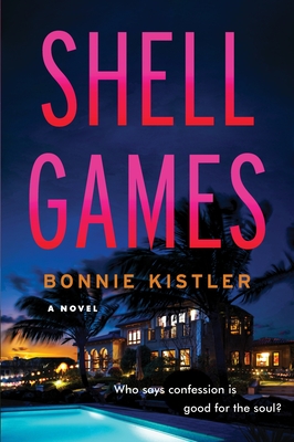 Shell Games: A Psychological Thriller Where a Wedding Night Confession Ignites Paranoid Gaslighting Among Florida's Rich and Famous