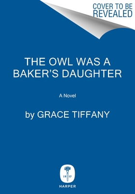 Owl Was a Baker's Daughter: The Continuing Adventures of Judith Shakespeare