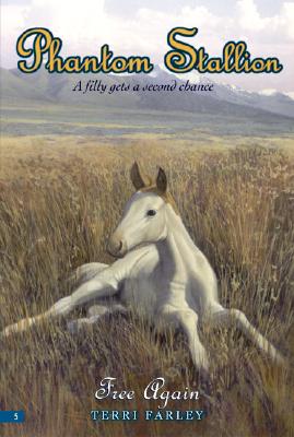 Free Again (Phantom Stallion #5)