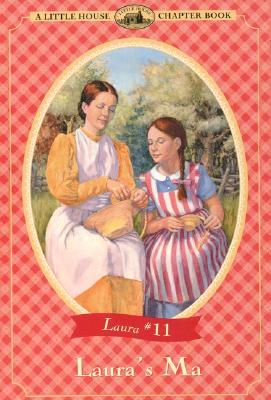 Image for Laura's Ma (Little House Chapter Book) Laura's Ma (Little House Chapter Book)