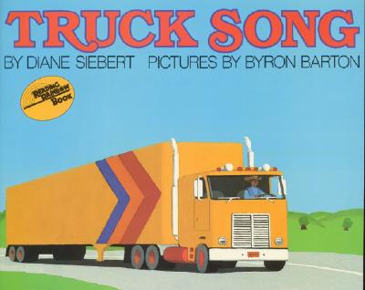 Truck Song (Reading Rainbow Book)