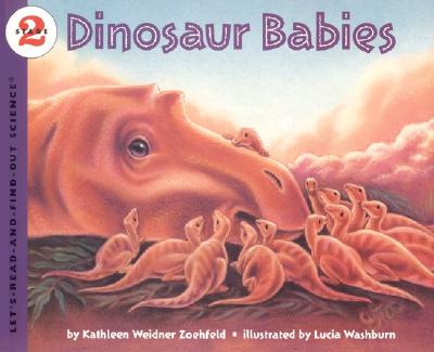 Image for Dinosaur Babies (Let's-Read-and-Find-Out Science 2) Dinosaur Babies (Let's-Read-and-Find-Out Science 2)
