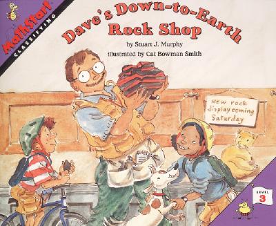 Dave's Down-to-Earth Rock Shop (MathStart 3)