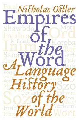 Empires of the Word: a Language History of the World
