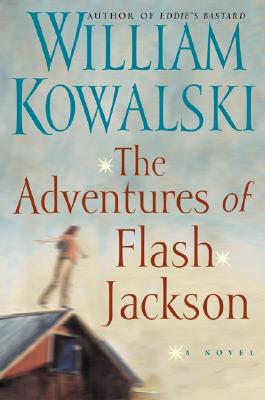 The Adventures of Flash Jackson: A Novel