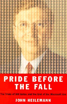 Image for Pride Before the Fall: The Trials of Bill Gates and the End of the Microsoft Era