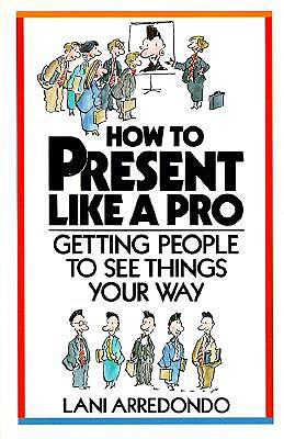 Image for How to Present Like a Pro How to Present Like a Pro