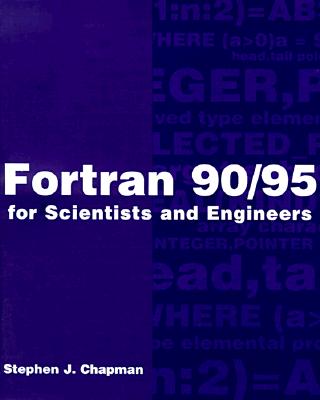 Fortran 90/95 for Scientists and Engineers