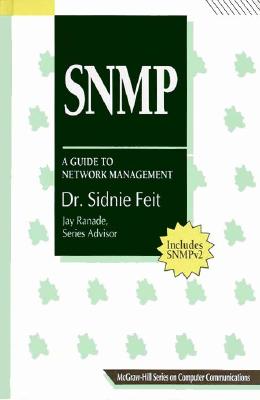 SNMP: A Guide to Network Management